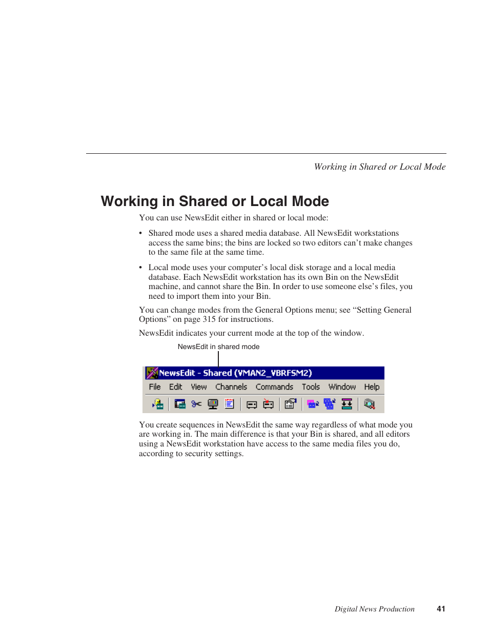 Working in shared or local mode | Grass Valley NewsEdit XT v.5.5 User Manual | Page 43 / 354