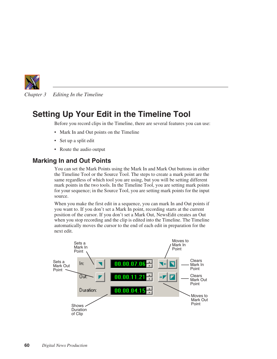 Setting up your edit in the timeline tool, Marking in and out points | Grass Valley NewsEdit XT v.5.5 User Manual | Page 62 / 354