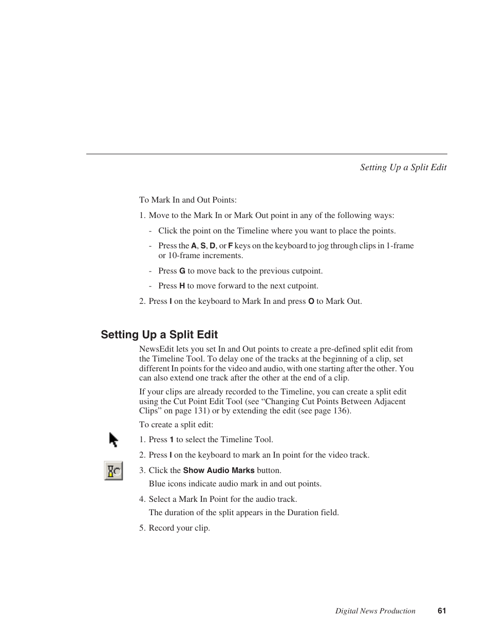Setting up a split edit | Grass Valley NewsEdit XT v.5.5 User Manual | Page 63 / 354