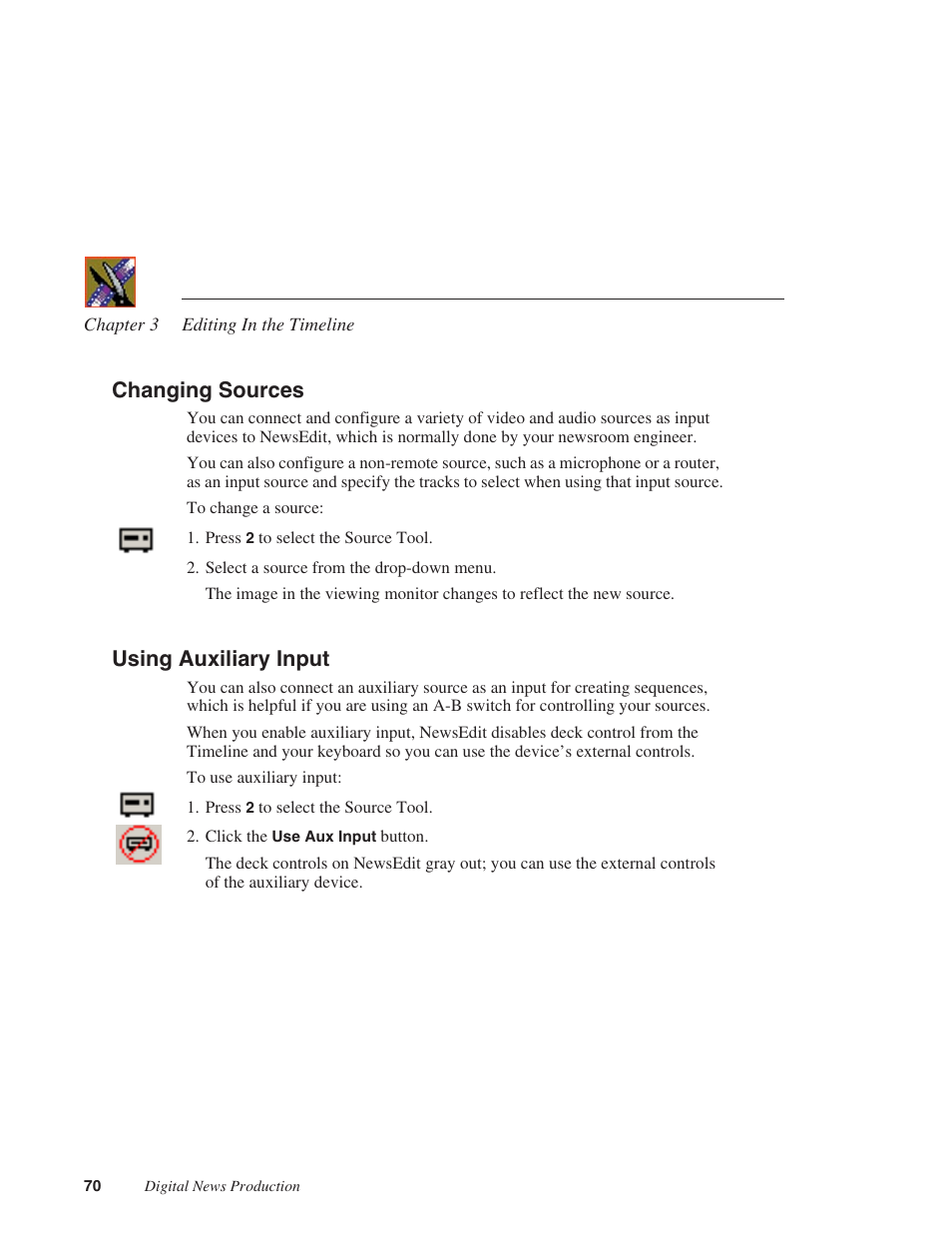 Changing sources, Using auxiliary input, Changing sources using auxiliary input | Grass Valley NewsEdit XT v.5.5 User Manual | Page 72 / 354