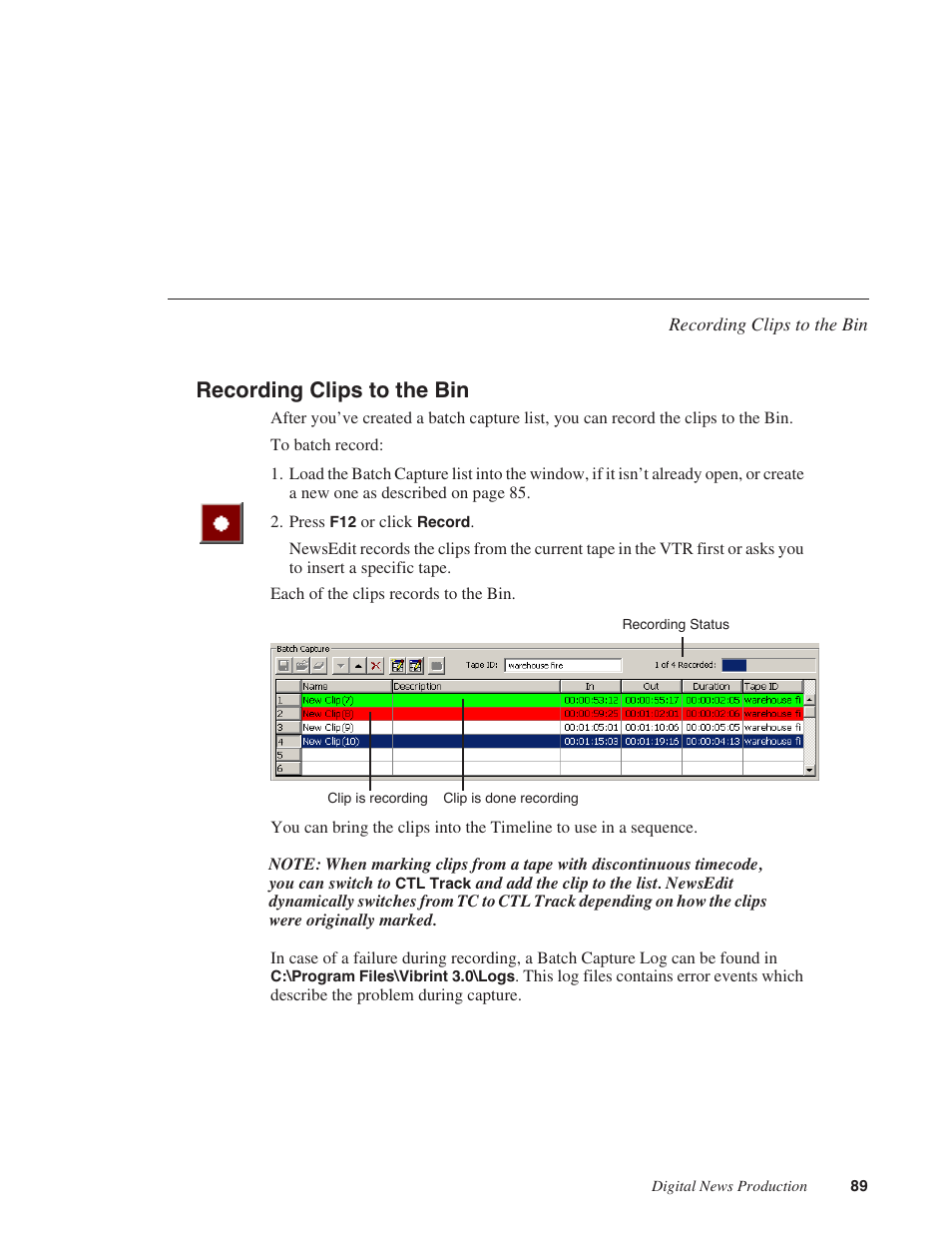 Recording clips to the bin | Grass Valley NewsEdit XT v.5.5 User Manual | Page 91 / 354