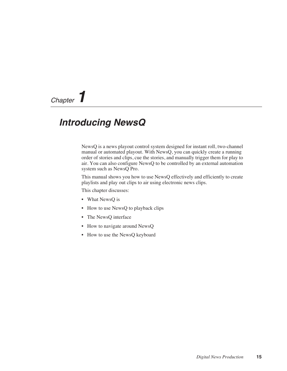 Chapter 1: introducing newsq, Chapter 1, Introducing newsq | Grass Valley NewsQ v.5.5 User Manual | Page 17 / 100