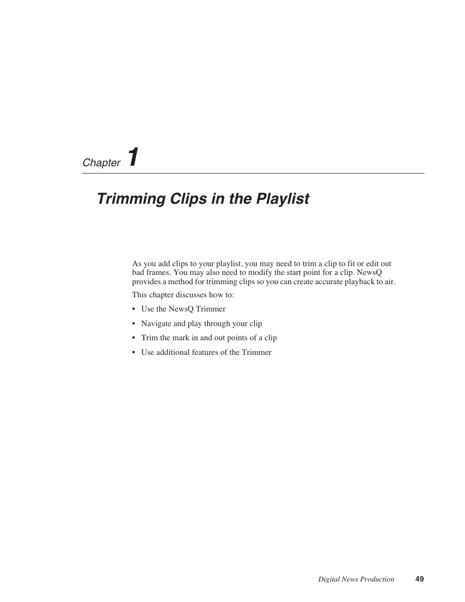 Chapter 4: trimming clips in the playlist, Chapter 4, Trimming clips in the playlist | Grass Valley NewsQ v.5.5 User Manual | Page 51 / 100