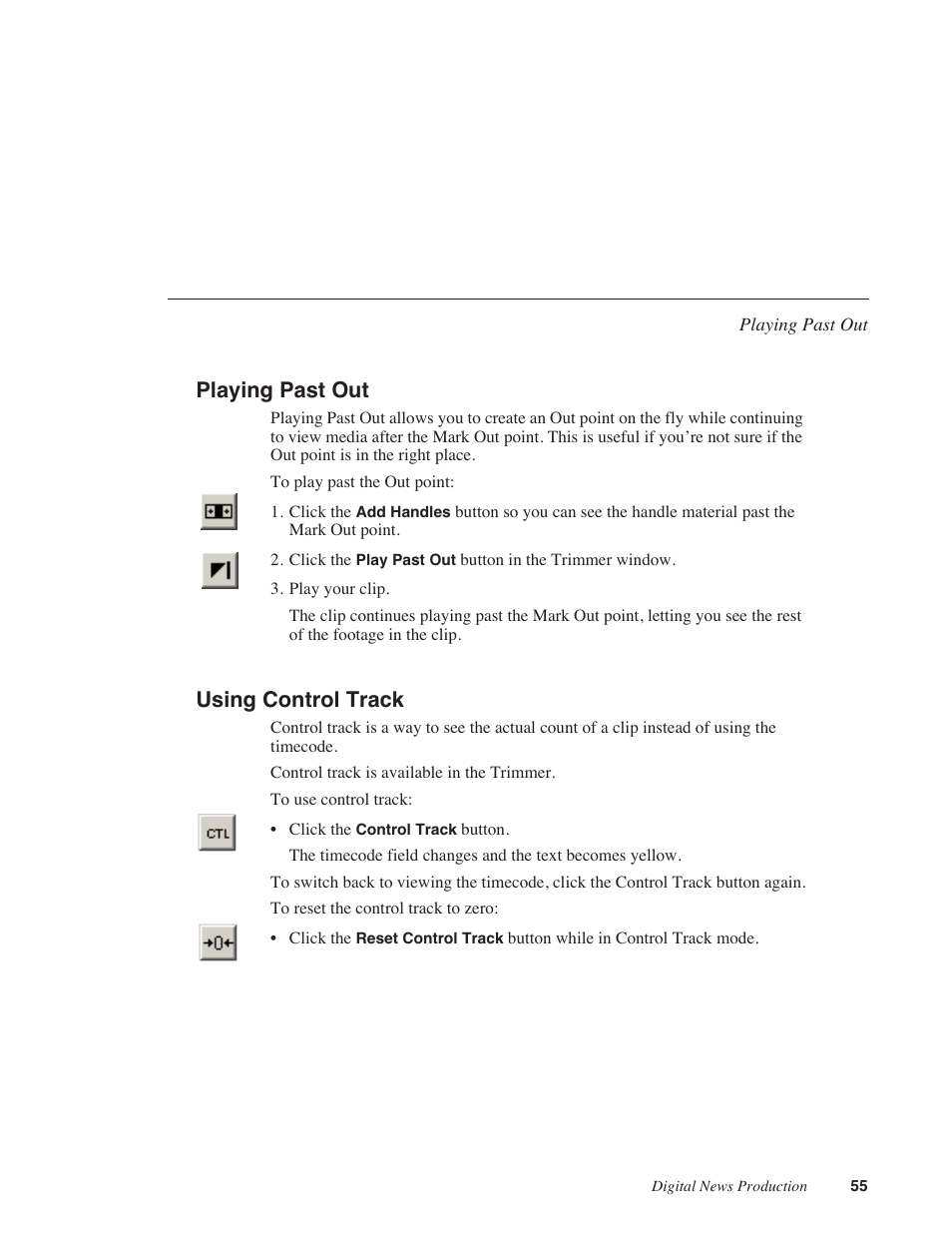 Playing past out, Using control track, Playing past out using control track | Grass Valley NewsQ v.5.5 User Manual | Page 57 / 100