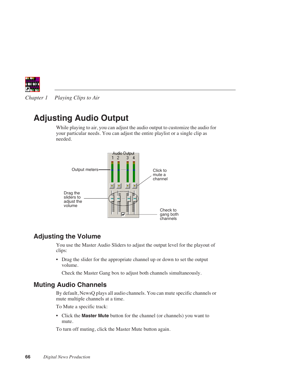 Adjusting audio output, Adjusting the volume, Muting audio channels | Adjusting the volume muting audio channels | Grass Valley NewsQ v.5.5 User Manual | Page 68 / 100