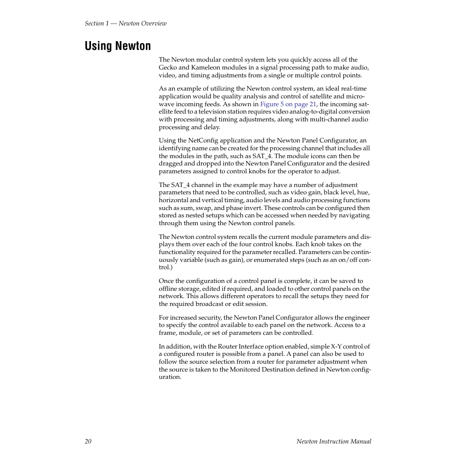 Using newton | Grass Valley Newton Modular Control System v.2.0 User Manual | Page 20 / 118
