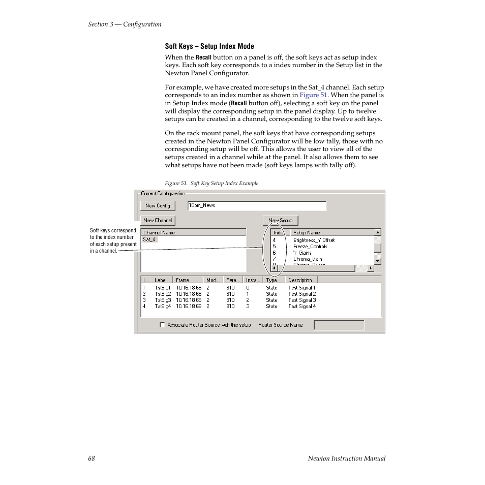 Keys will act as setup index keys. refer to, Soft keys – setup index mode | Grass Valley Newton Modular Control System v.2.0 User Manual | Page 68 / 118
