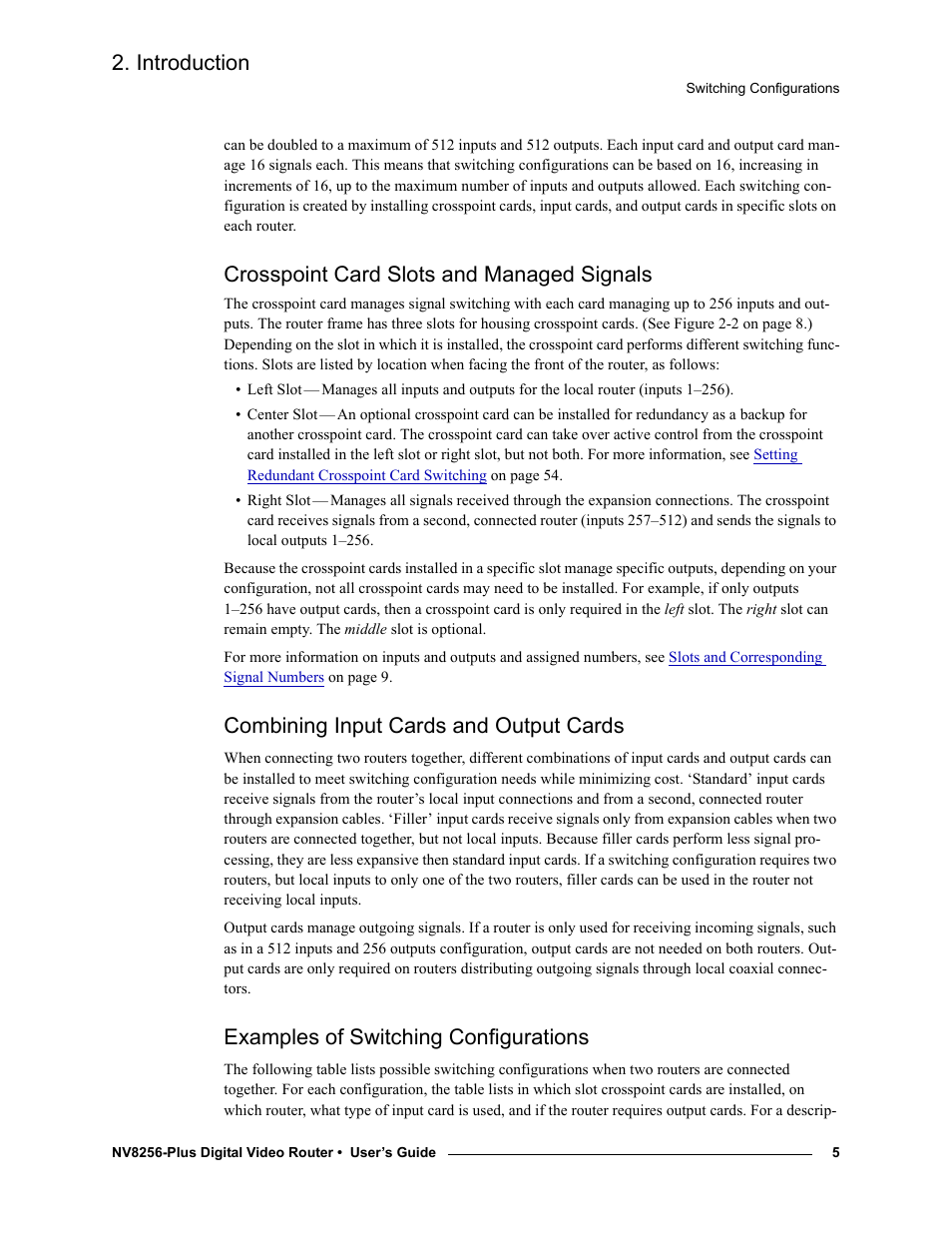 Crosspoint card slots and managed signals, Combining input cards and output cards, Examples of switching configurations | Introduction | Grass Valley NV8256-Plus v.1.2 User Manual | Page 15 / 90