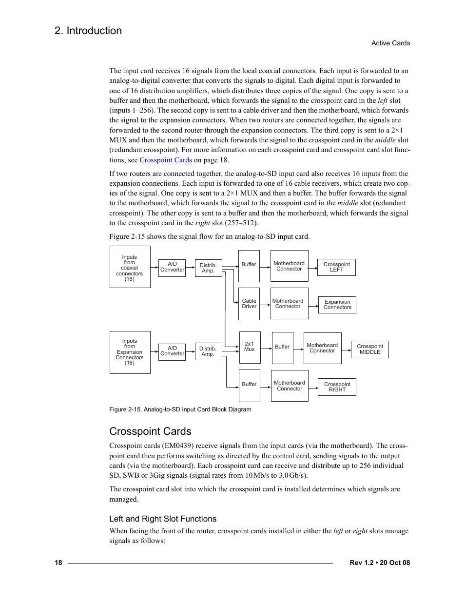 Crosspoint cards, Left and right slot functions, Ns, see | Introduction | Grass Valley NV8256-Plus v.1.2 User Manual | Page 28 / 90