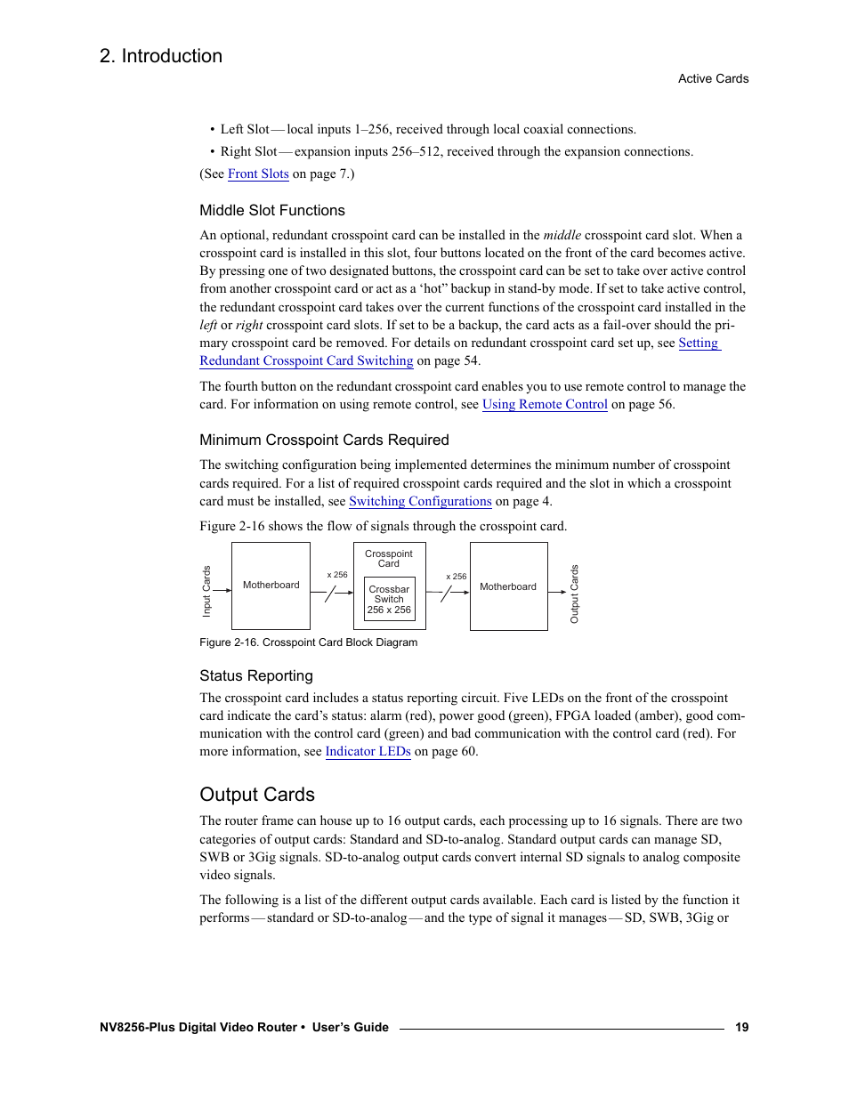 Middle slot functions, Minimum crosspoint cards required, Status reporting | Output cards, Introduction | Grass Valley NV8256-Plus v.1.2 User Manual | Page 29 / 90