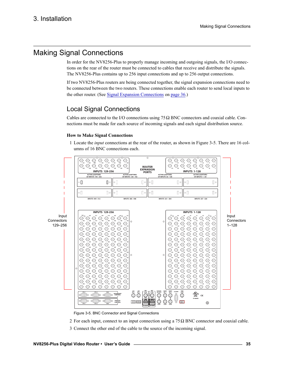 Making signal connections, Local signal connections, Installation | Figure 3-5. bnc connector and signal connections, Router expansion ports, Inputs 1-128 | Grass Valley NV8256-Plus v.1.2 User Manual | Page 45 / 90