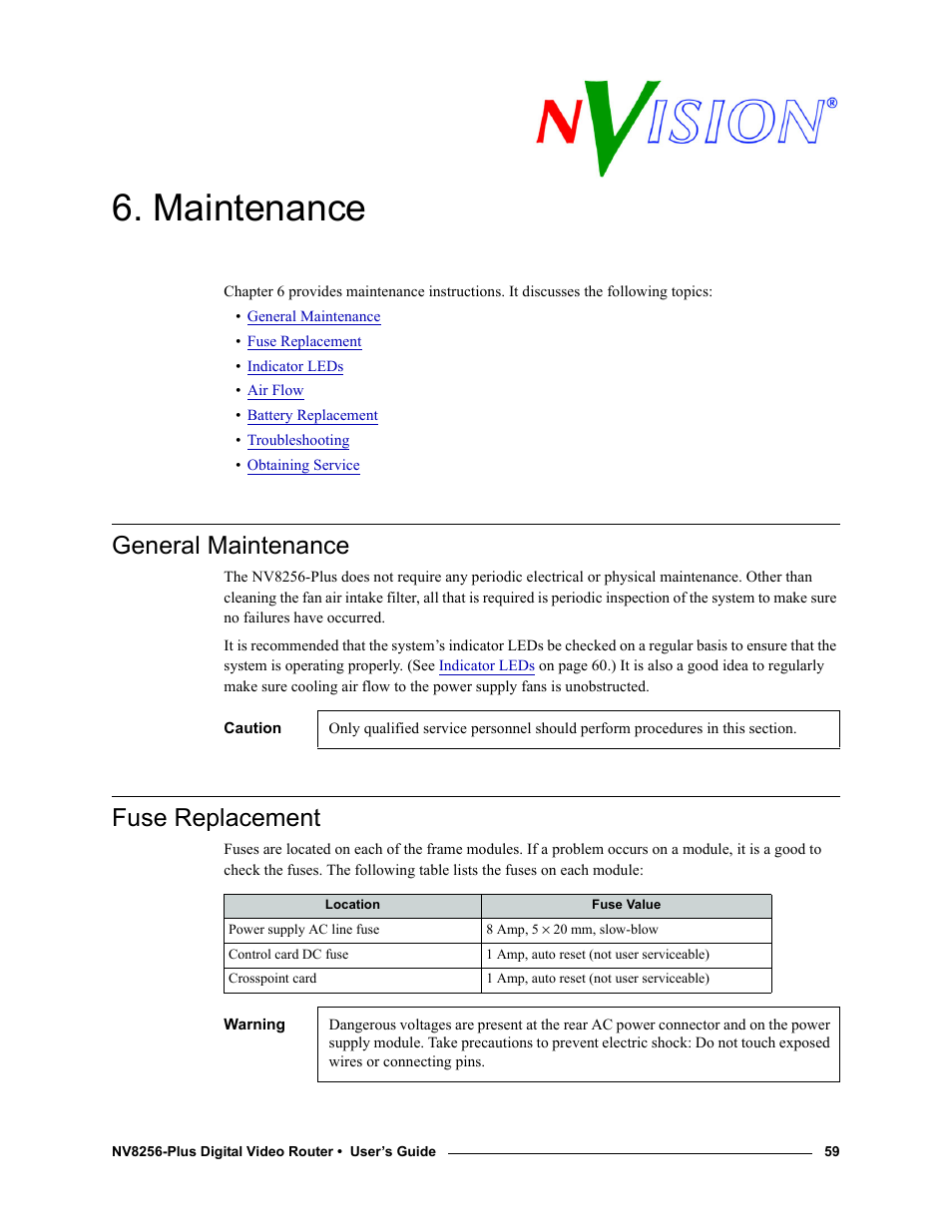 Maintenance, General maintenance, Fuse replacement | Chapter 6, General maintenance fuse replacement, On, see | Grass Valley NV8256-Plus v.1.2 User Manual | Page 69 / 90