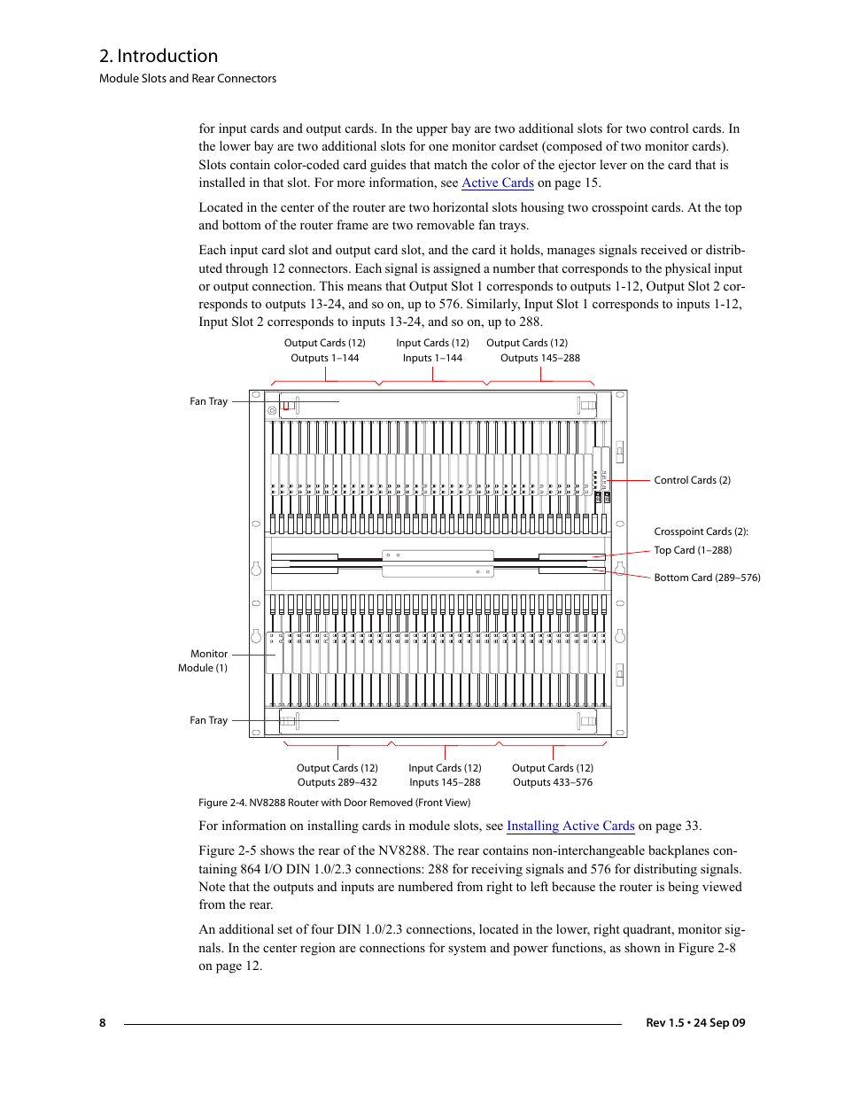 Figure 2-4, next, Introduction | Grass Valley NV8288 v.1.5 User Manual | Page 18 / 88