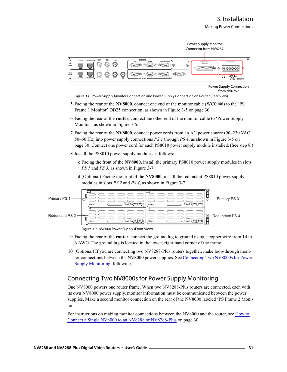 Connecting two nv8000s for power supply monitoring, Ies. (see, Connecting two nv8000s for | Power supply monitoring, Figure 3-6, Installation, Making power connections | Grass Valley NV8288 v.1.5 User Manual | Page 41 / 88