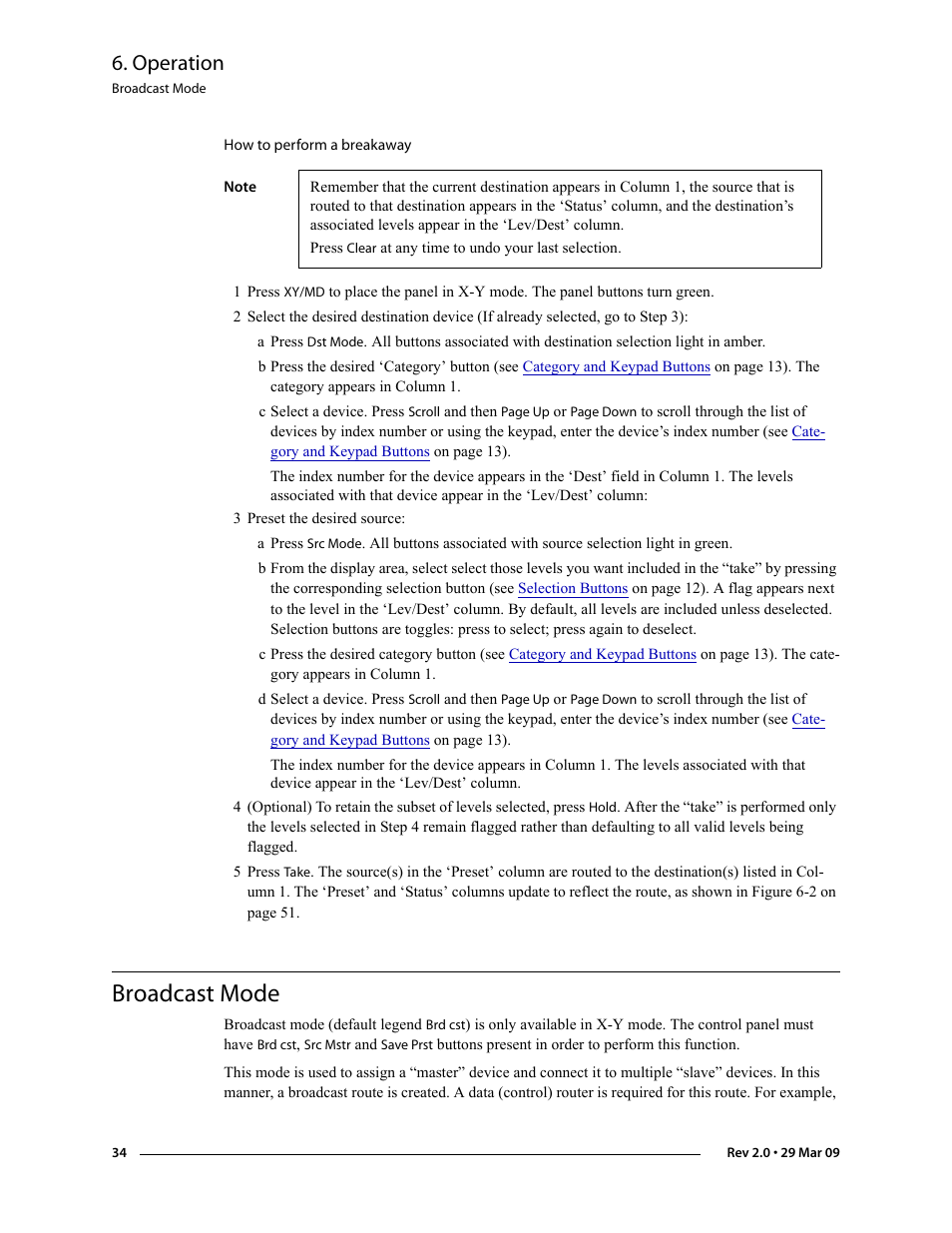 Broadcast mode, Operation | Grass Valley NV9601 v.2.0 User Manual | Page 44 / 76