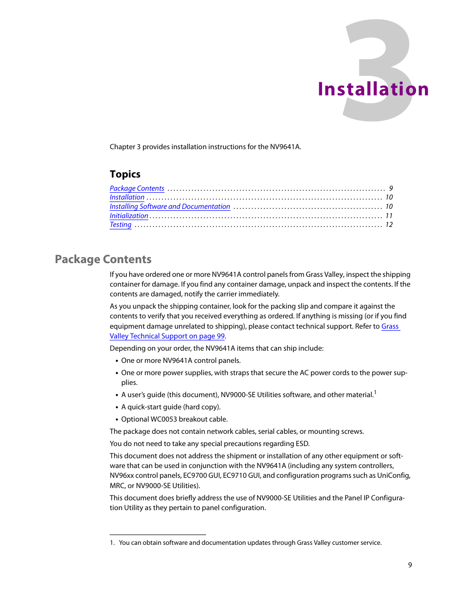 Installation, Package contents, 3 installation | Chapter 3, Topics | Grass Valley NV9641A v.1.0 User Manual | Page 19 / 110