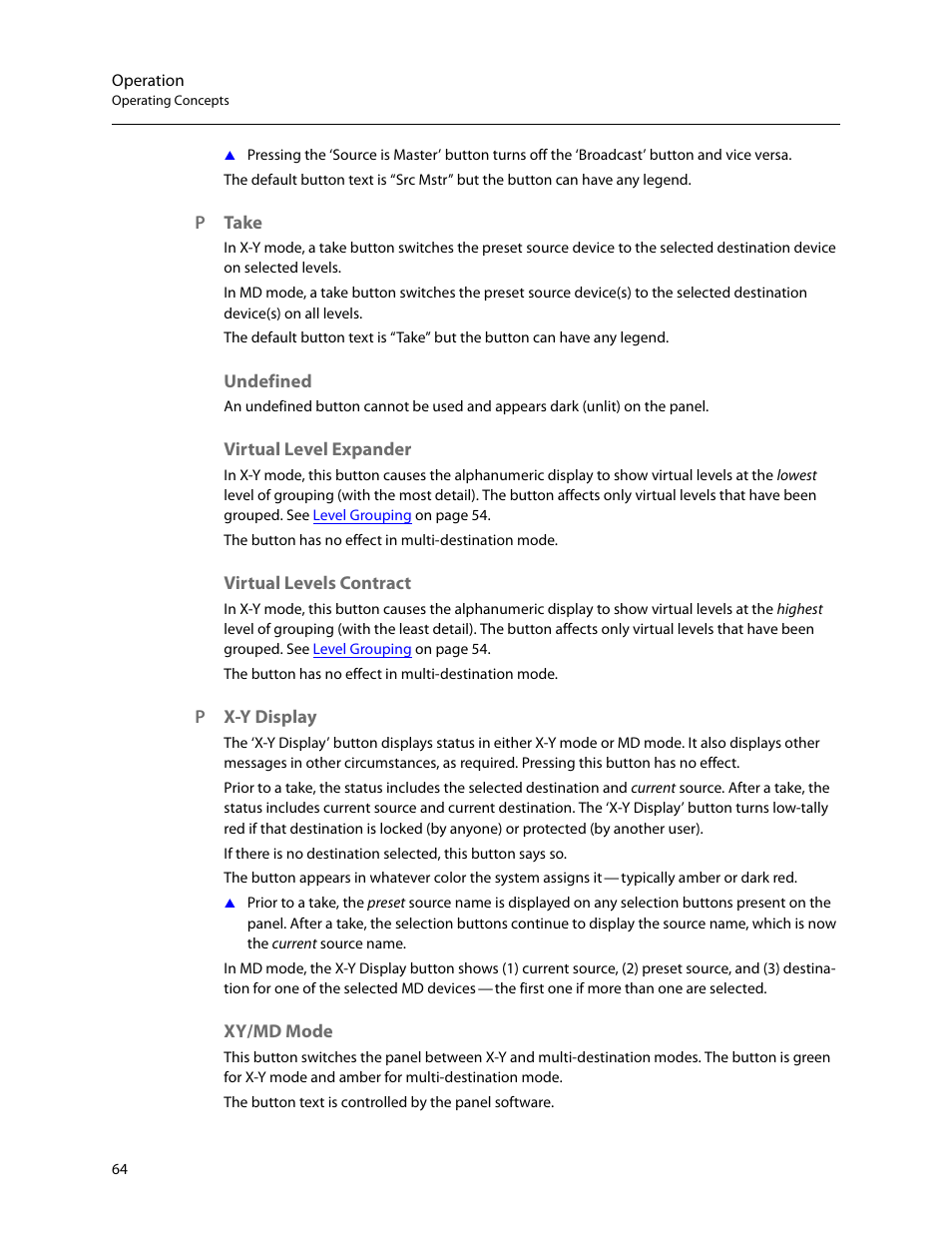 Take, Undefined, Virtual level expander | Virtual levels contract, X-y display, Xy/md mode | Grass Valley NV9641A v.1.0 User Manual | Page 74 / 110