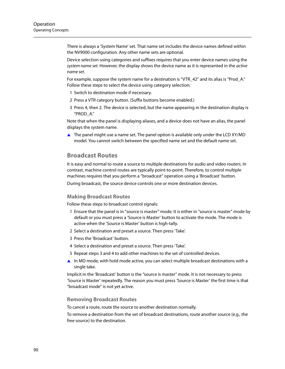 Broadcast routes, Making broadcast routes, Removing broadcast routes | Making broadcast routes removing broadcast routes | Grass Valley NV9649 v.1.1 User Manual | Page 102 / 166