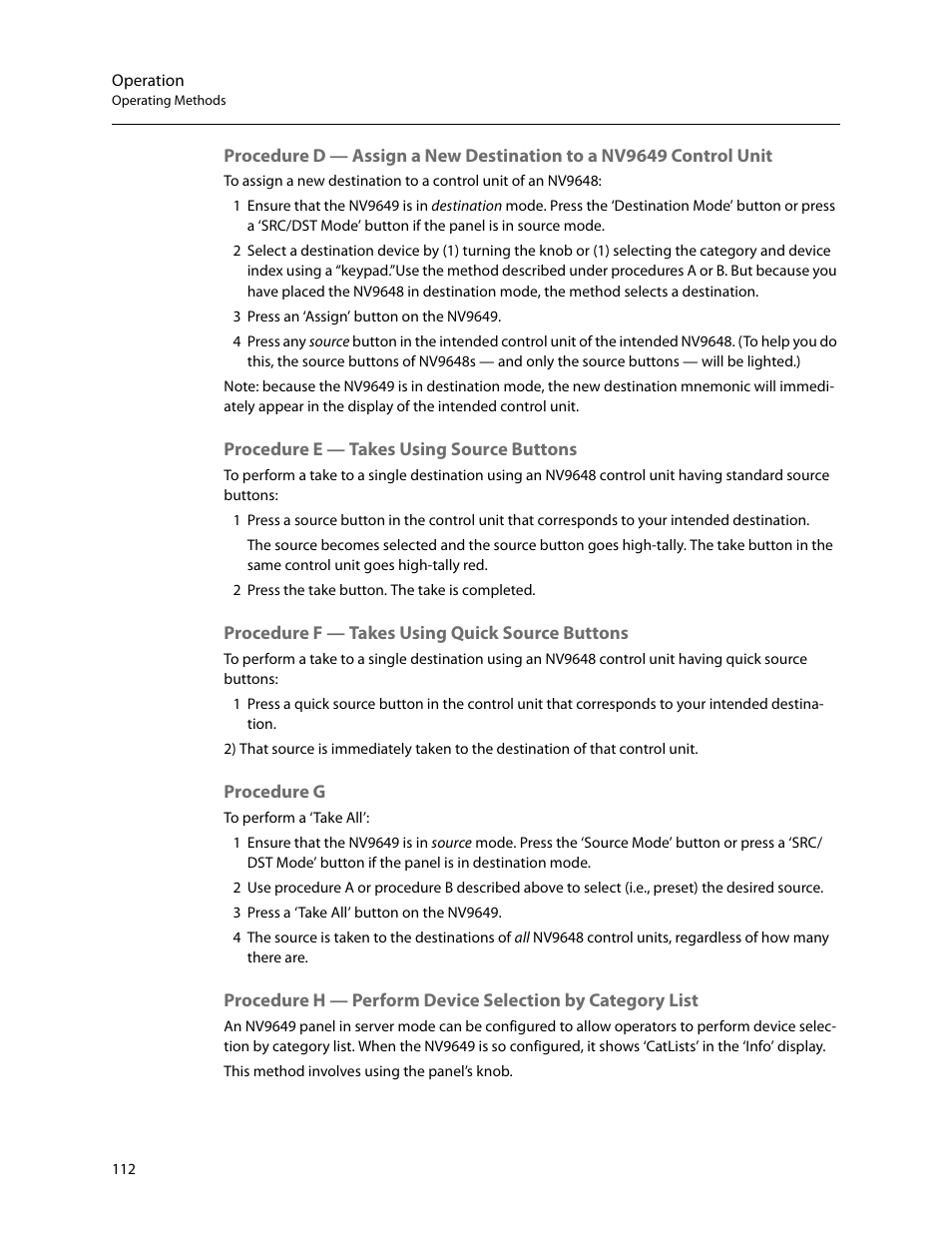 Procedure e - takes using source buttons, Procedure f - takes using quick source buttons, Procedure g | Grass Valley NV9649 v.1.1 User Manual | Page 124 / 166