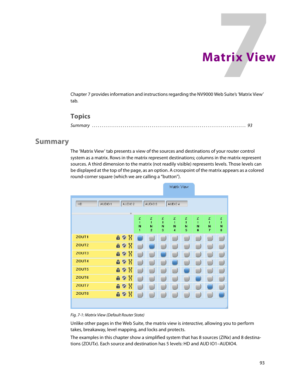 Matrix view, Summary, 7 matrix view | E chapter 7 | Grass Valley NV9000 Web Suite v.1.2 User Manual | Page 103 / 118