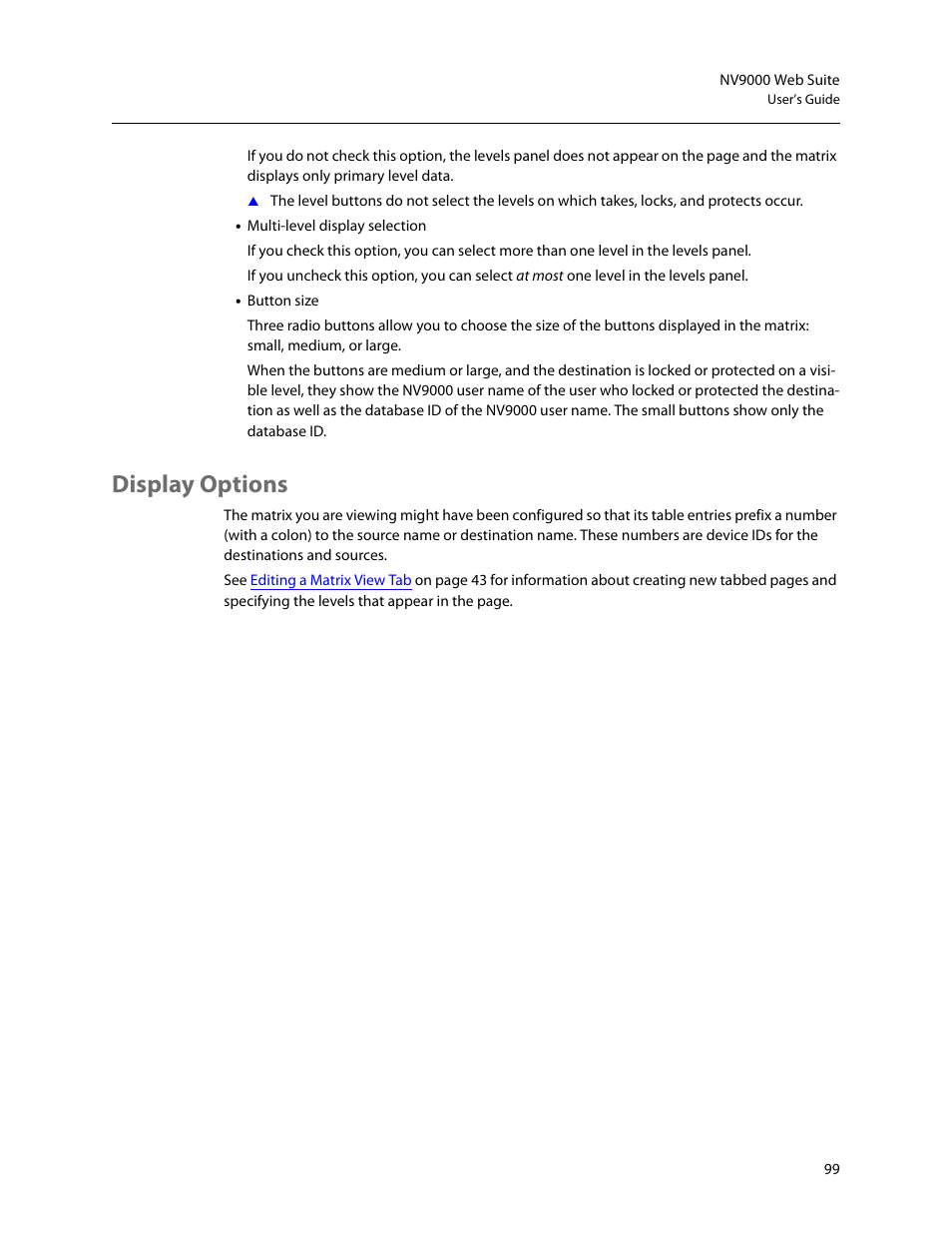 Display options | Grass Valley NV9000 Web Suite v.1.2 User Manual | Page 109 / 118