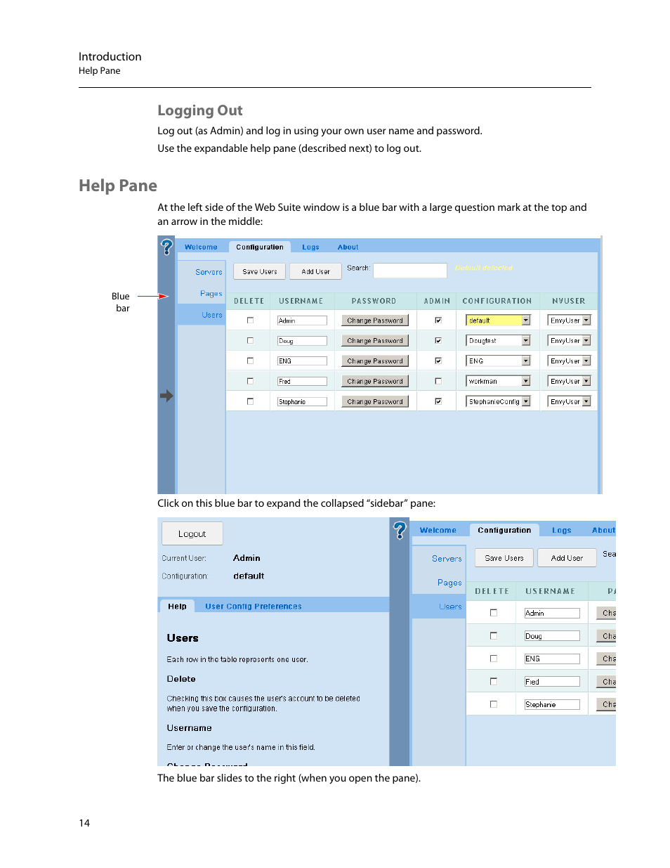 Logging out, Help pane | Grass Valley NV9000 Web Suite v.1.2 User Manual | Page 24 / 118