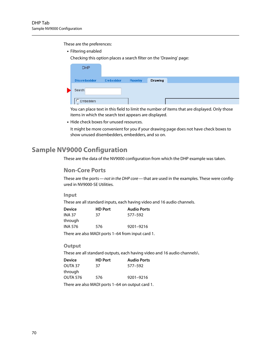 Sample nv9000 configuration, Non-core ports, Input output | In the, Sample, Nv9000 configuration | Grass Valley NV9000 Web Suite v.1.2 User Manual | Page 80 / 118