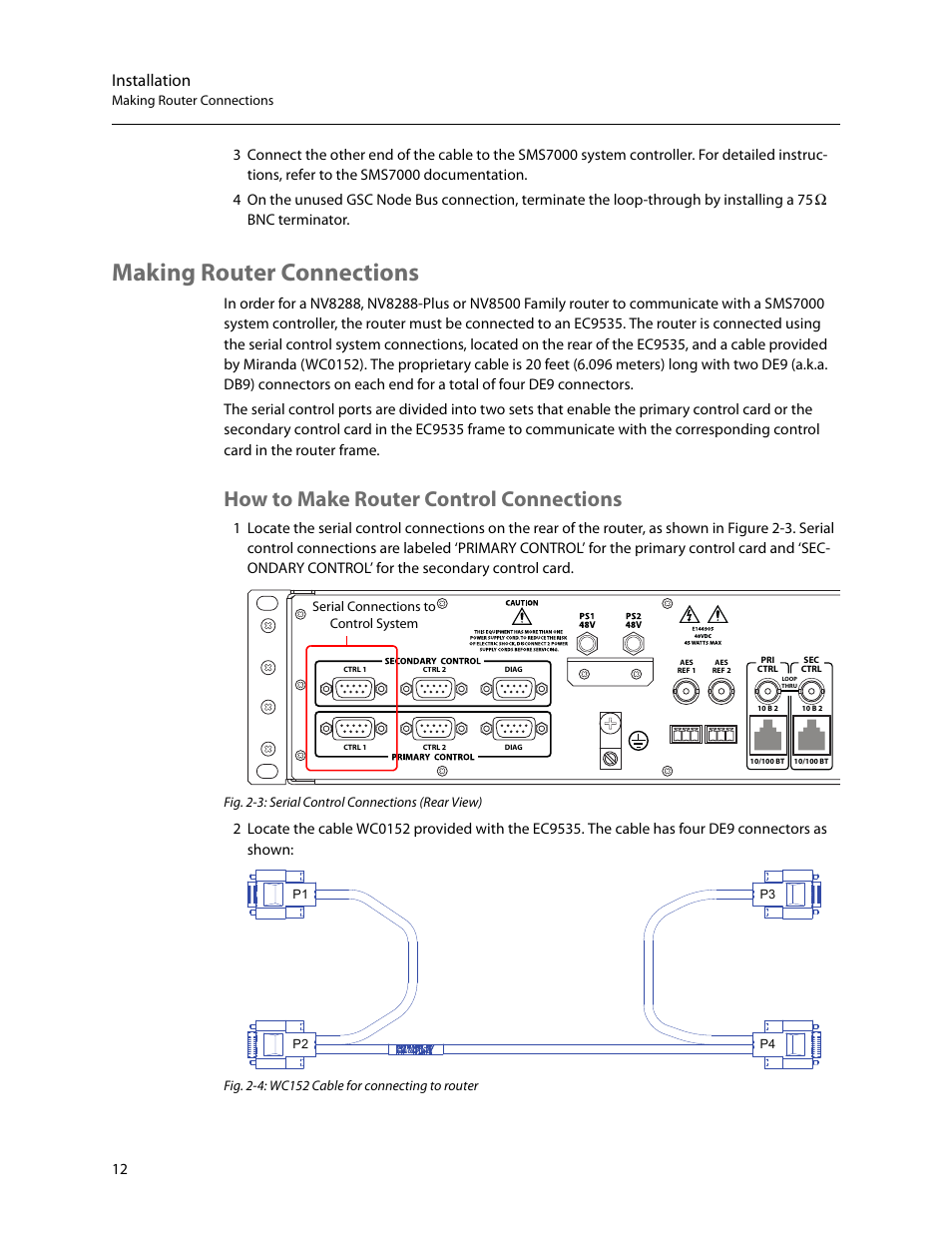 Making router connections, How to make router control connections, Making router | Connections, Installation, Ωbnc terminator | Grass Valley EC9535 v.1.1 User Manual | Page 20 / 44