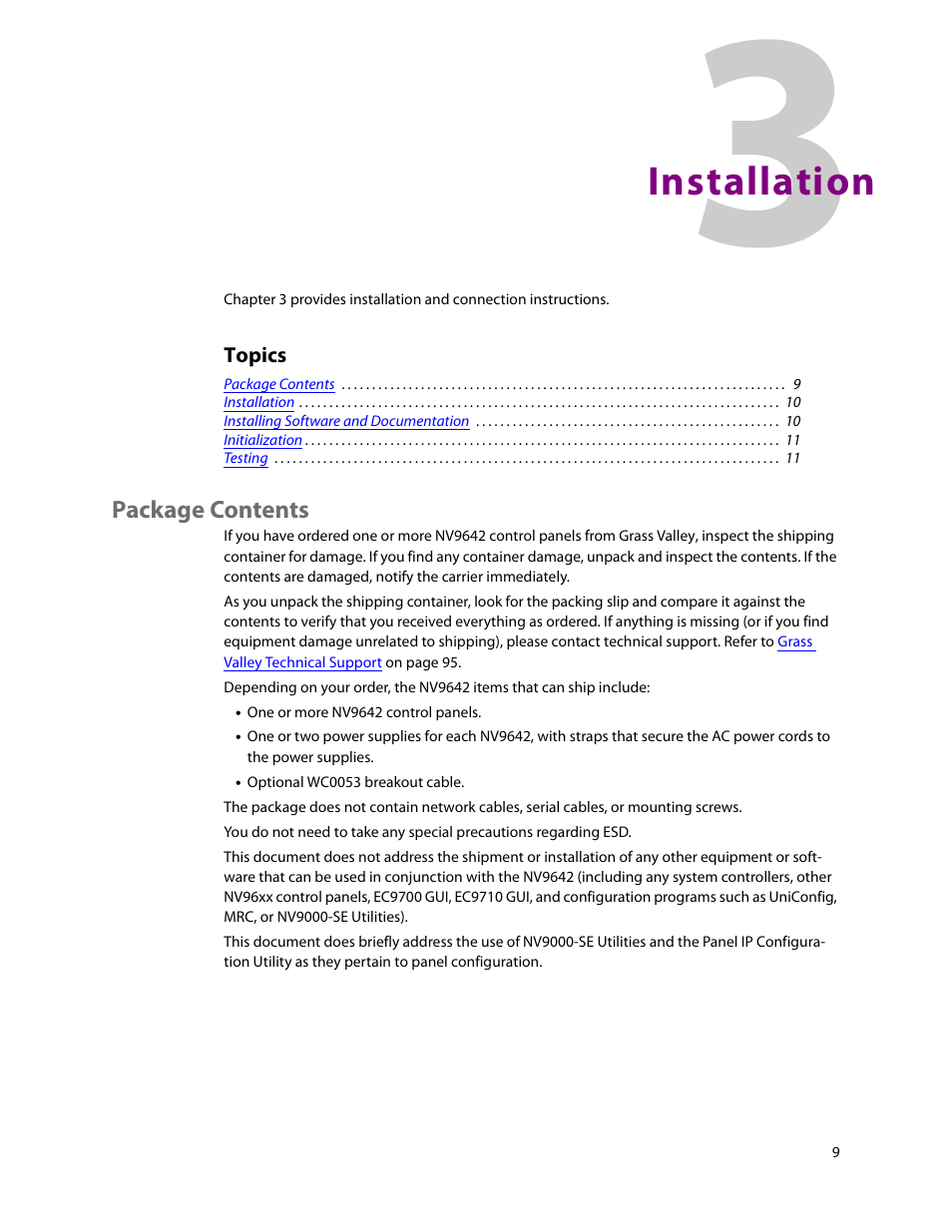Installation, Package contents, 3 installation | Chapter 3, Topics | Grass Valley NV9642 v.1.2 User Manual | Page 19 / 106