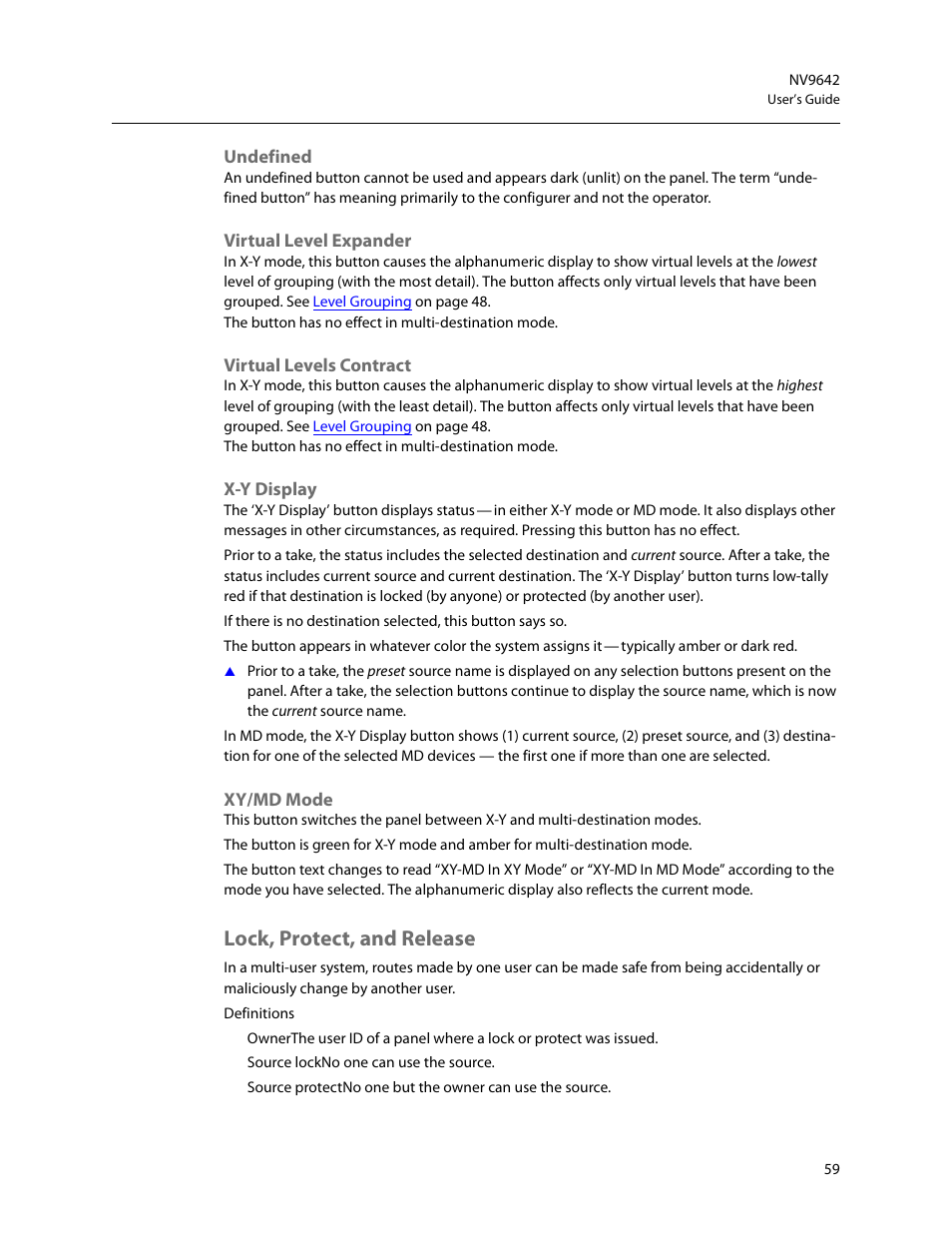 Undefined, Virtual level expander, Virtual levels contract | X-y display, Xy/md mode, Lock, protect, and release | Grass Valley NV9642 v.1.2 User Manual | Page 69 / 106