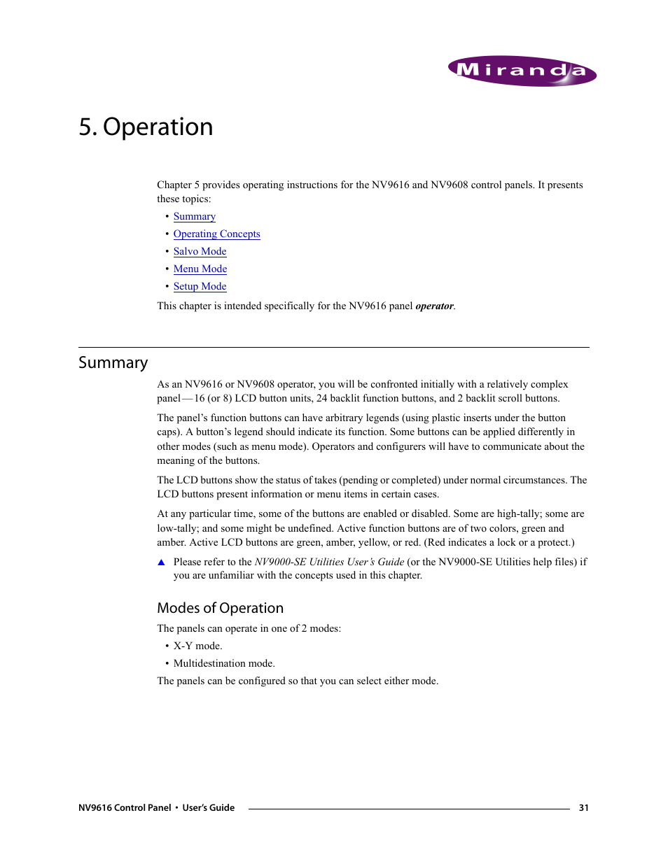 Operation, Summary, Modes of operation | Chapter 5, Provi | Grass Valley NV9608 v.1.0 User Manual | Page 41 / 84