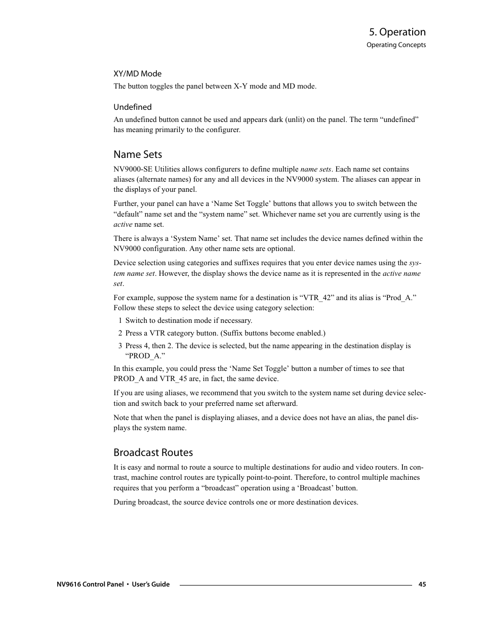 Xy/md mode, Undefined, Name sets | Broadcast routes, Xy/md mode undefined, Name sets broadcast routes, Operation | Grass Valley NV9608 v.1.0 User Manual | Page 55 / 84