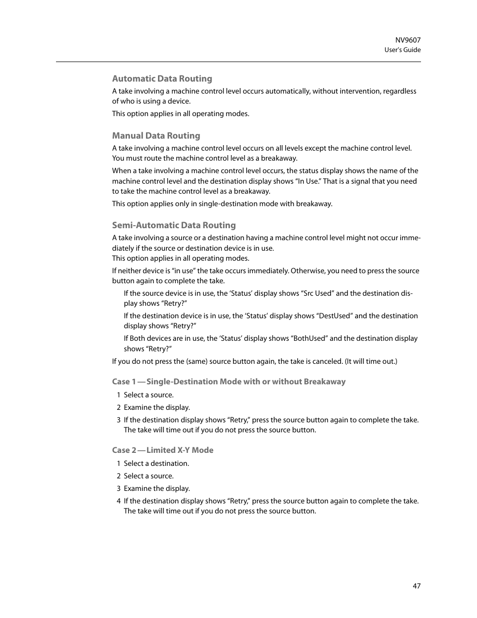 Automatic data routing, Manual data routing, Semi-automatic data routing | Grass Valley NV9607 v.1.1 User Manual | Page 57 / 90