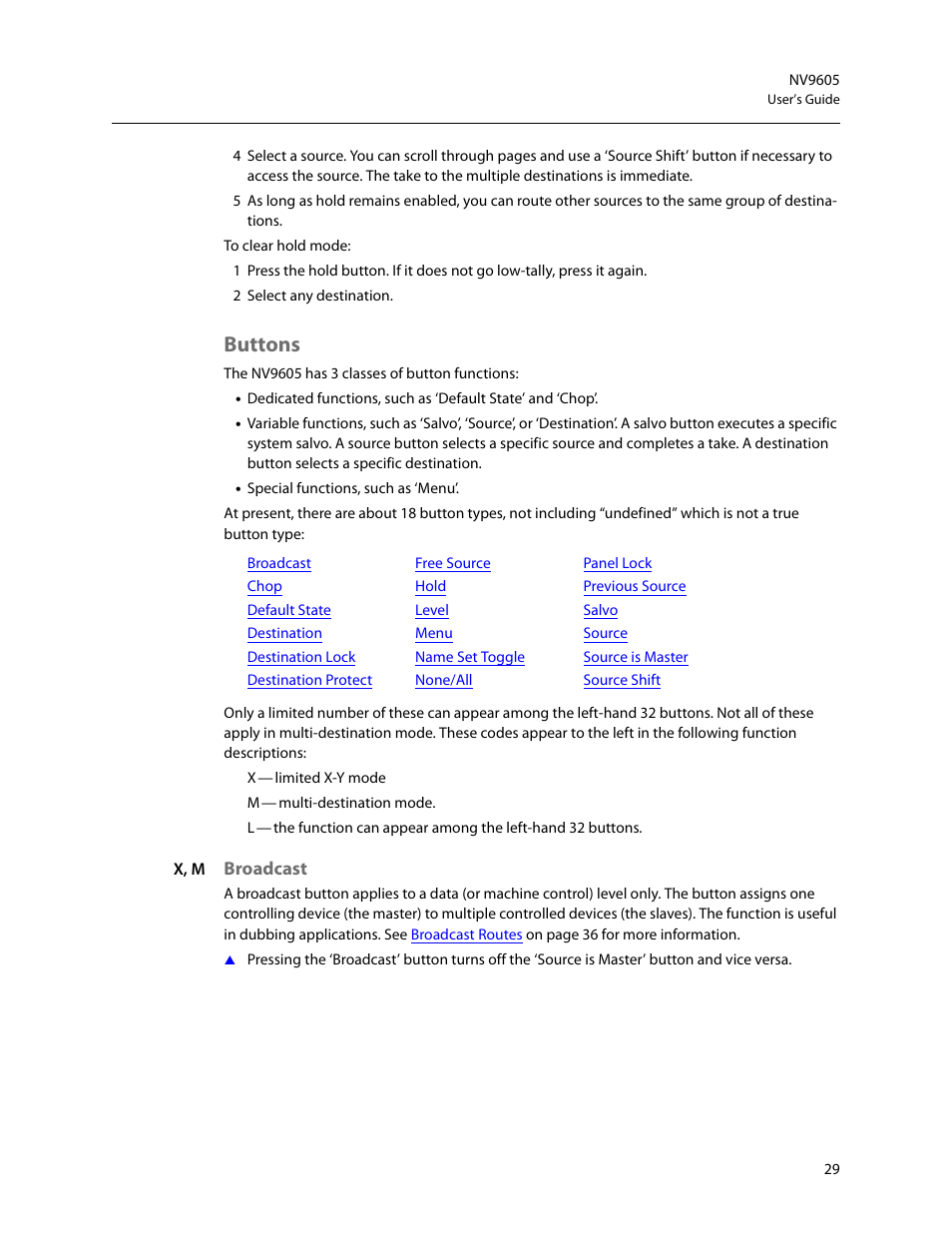 Buttons, Broadcast | Grass Valley NV9605 v.1.1 User Manual | Page 39 / 74
