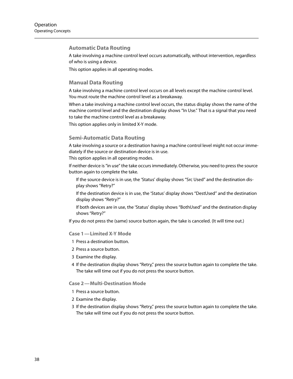Automatic data routing, Manual data routing, Semi-automatic data routing | Grass Valley NV9605 v.1.1 User Manual | Page 48 / 74