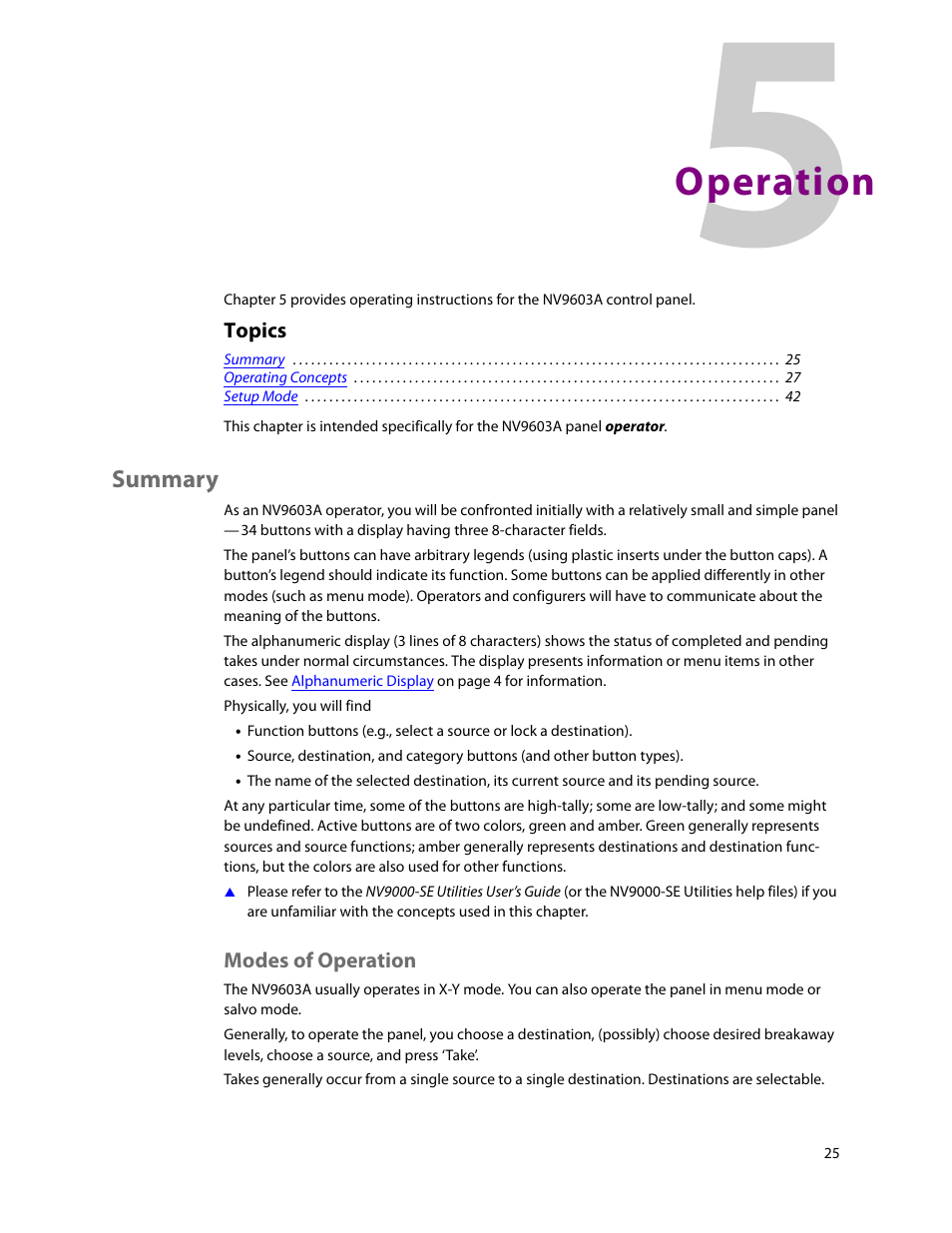 Operation, Summary, Modes of operation | 5 operation, Chapter 5, Topics | Grass Valley NV9603A v.1.1 User Manual | Page 35 / 68