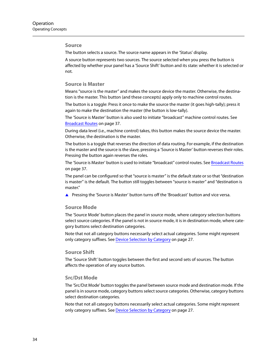 Source, Source is master, Source mode | Source shift, Src/dst mode | Grass Valley NV9603A v.1.1 User Manual | Page 44 / 68