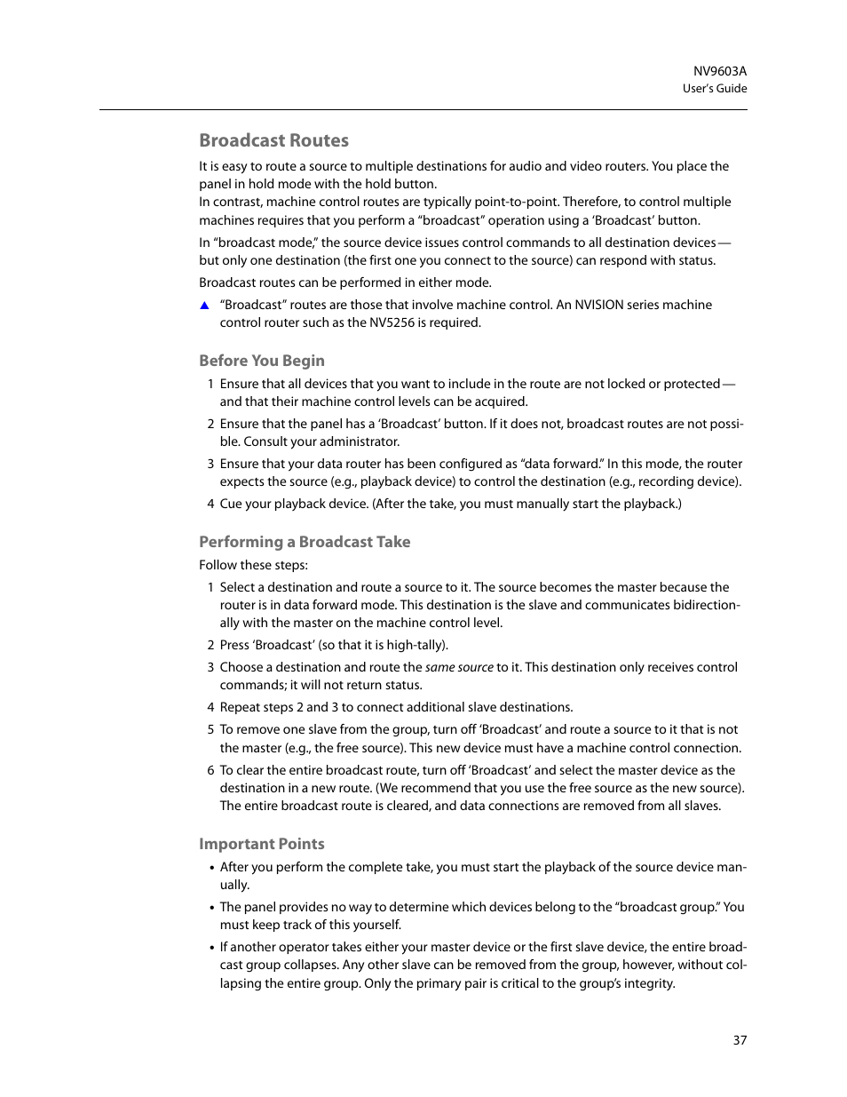 Broadcast routes, Before you begin, Performing a broadcast take | Important points | Grass Valley NV9603A v.1.1 User Manual | Page 47 / 68