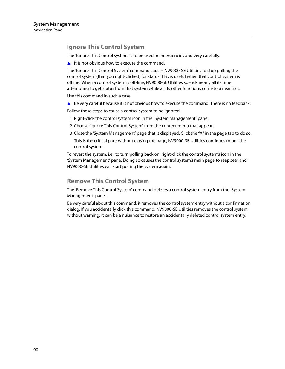 Ignore this control system, Remove this control system | Grass Valley NV9000-SE v.5.0 User Manual | Page 108 / 540