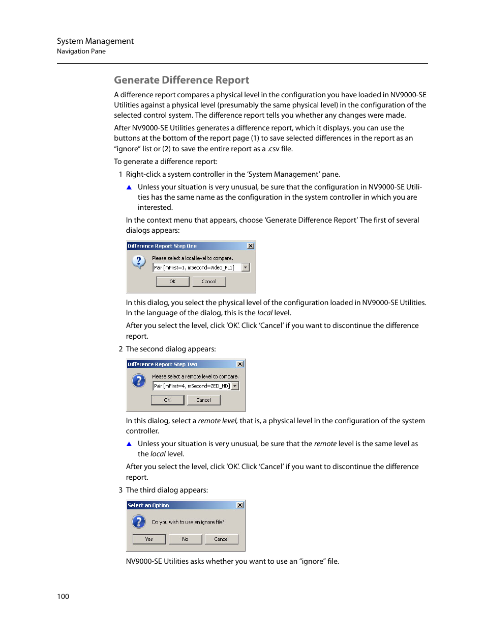Generate difference report | Grass Valley NV9000-SE v.5.0 User Manual | Page 118 / 540