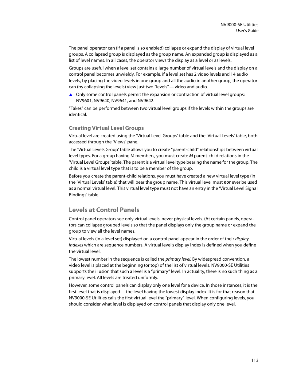 Creating virtual level groups, Levels at control panels | Grass Valley NV9000-SE v.5.0 User Manual | Page 131 / 540