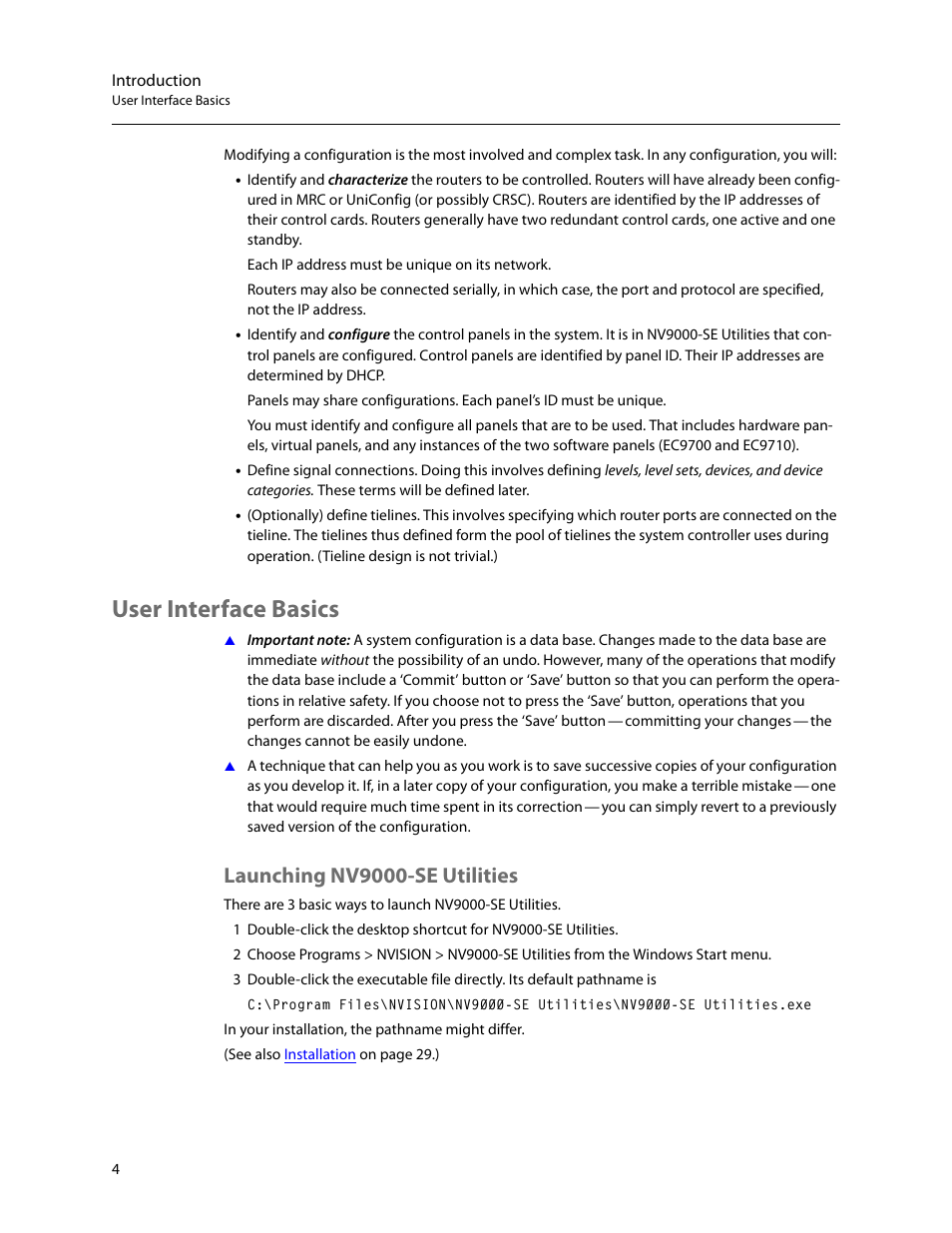 User interface basics, Launching nv9000-se utilities | Grass Valley NV9000-SE v.5.0 User Manual | Page 22 / 540