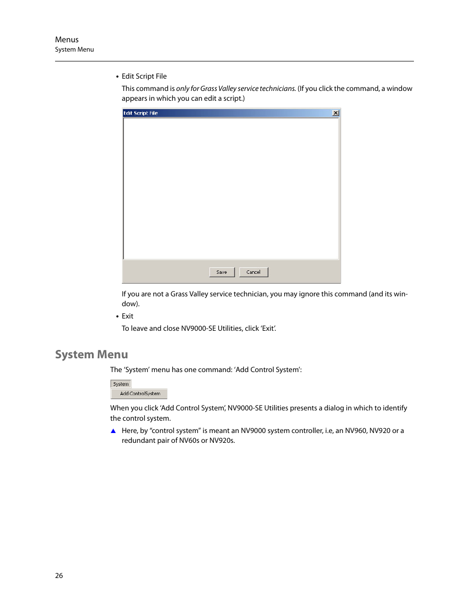 System menu | Grass Valley NV9000-SE v.5.0 User Manual | Page 44 / 540