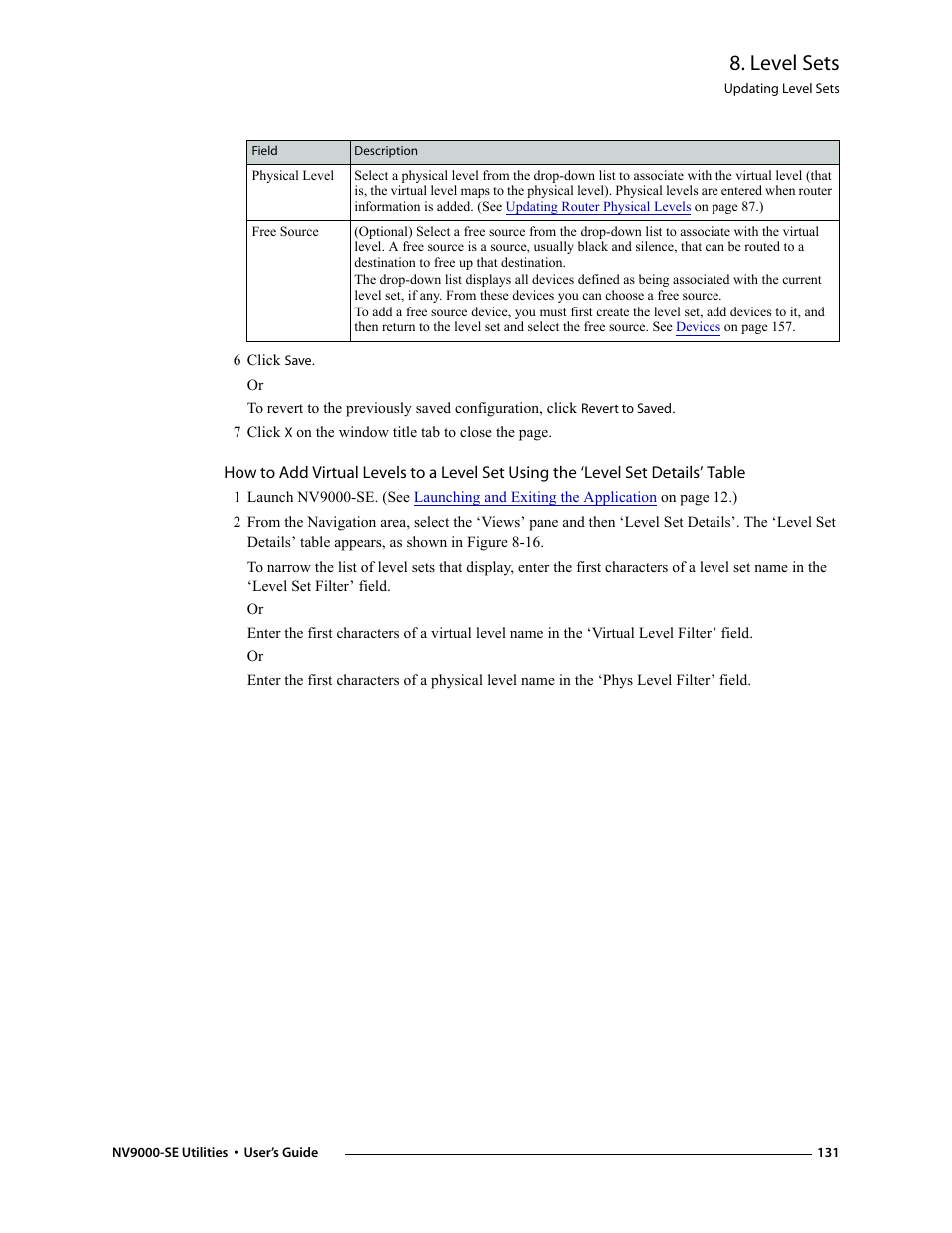 6 click save, Level sets | Grass Valley NV9000-SE v.3.0 User Manual | Page 151 / 590