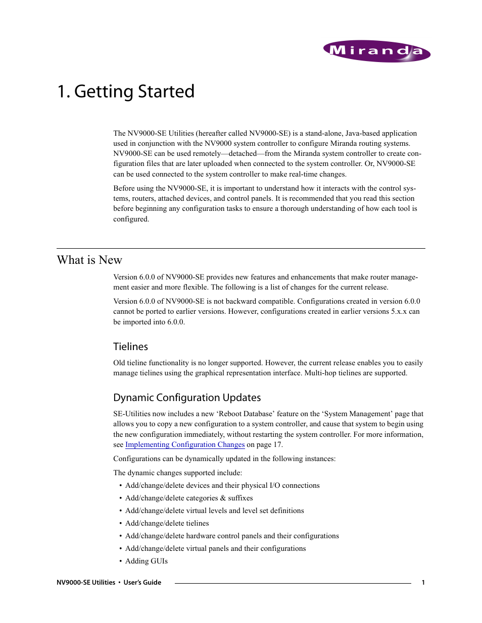 Getting started, What is new, Tielines | Dynamic configuration updates, Chapter 1, Tielines dynamic configuration updates | Grass Valley NV9000-SE v.3.0 User Manual | Page 21 / 590
