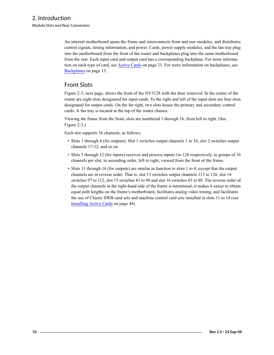 Front slots, Introduction | Grass Valley NV5128 v.2.5 User Manual | Page 20 / 114