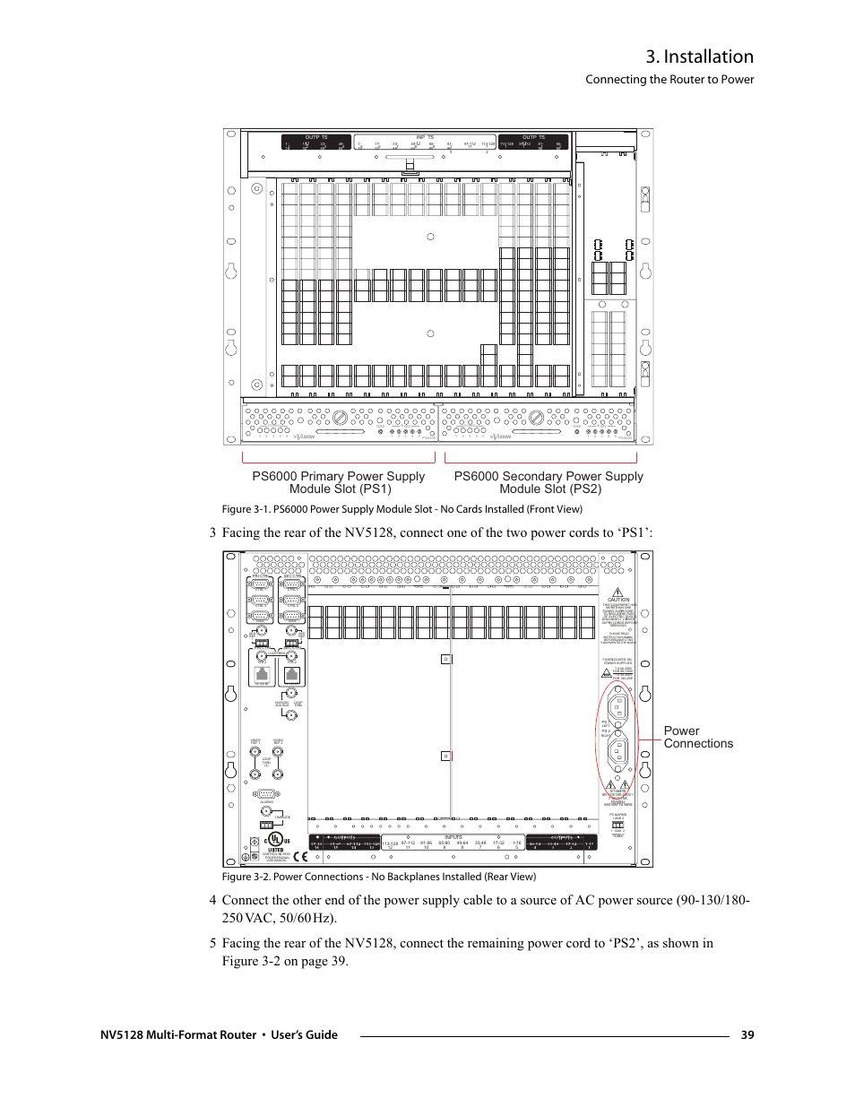 Installation, Vac, 50/60, Connecting the router to power | Power connections | Grass Valley NV5128 v.2.5 User Manual | Page 49 / 114