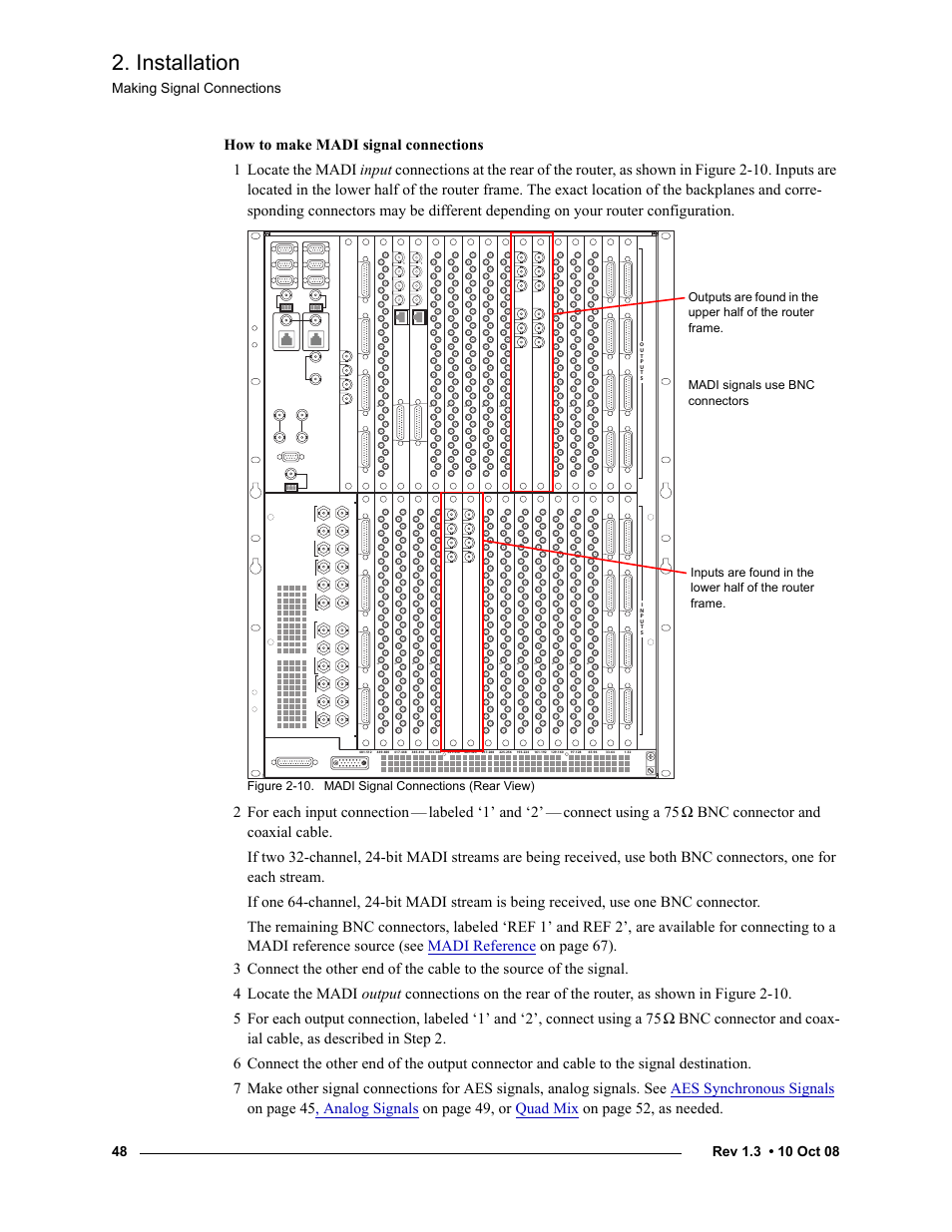 Installation, 2 for each input connection, Labeled ‘1’ and ‘2 | Connect using a 75, Making signal connections, Figure 2-10. madi signal connections (rear view) | Grass Valley NV7512 v.1.3 User Manual | Page 58 / 130