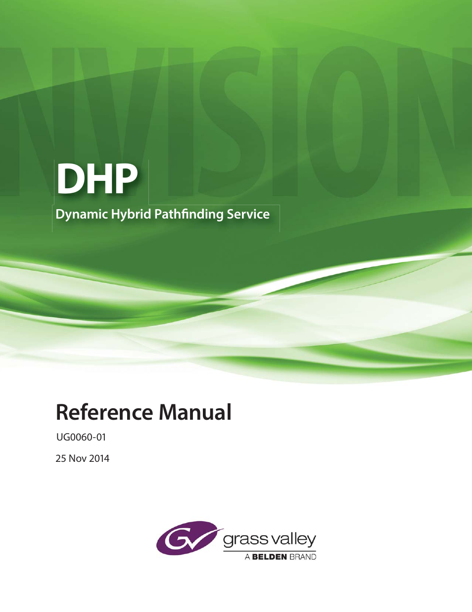 Grass Valley DHP v.1.1 User Manual | 66 pages