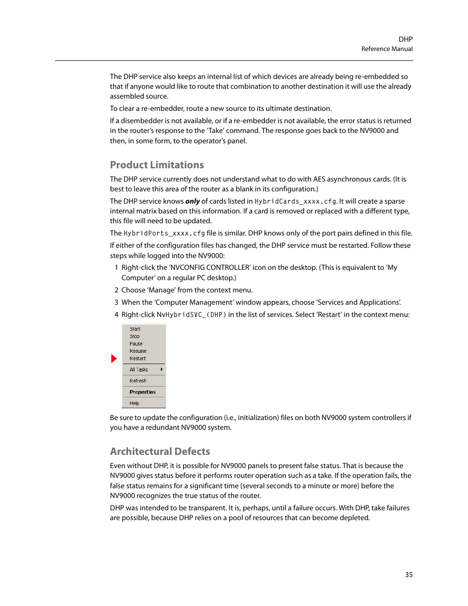 Product limitations, Architectural defects, Product limitations architectural defects | Grass Valley DHP v.1.1 User Manual | Page 43 / 66